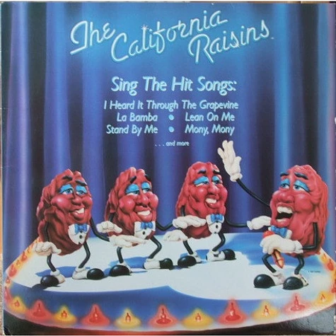 The California Raisins - Sing The Hit Songs