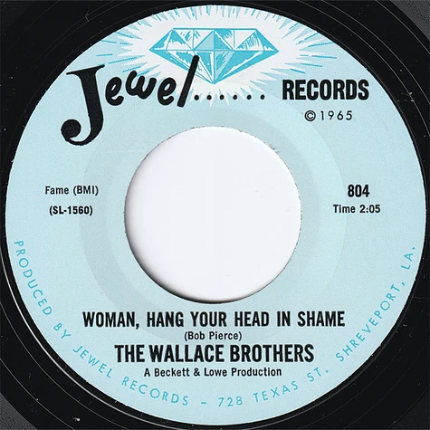 The Wallace Brothers - My Mother-In-Law / Woman, Hang Your Head In Shame