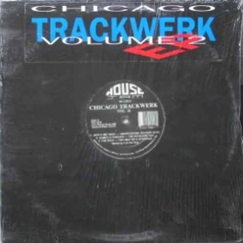 V.A. - Chicago Trackwerk - Vol. II