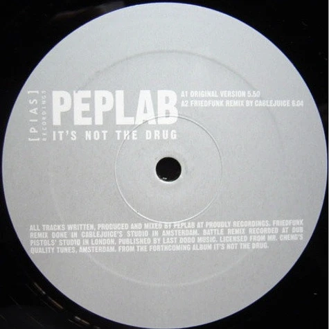 Peplab - It's Not The Drug