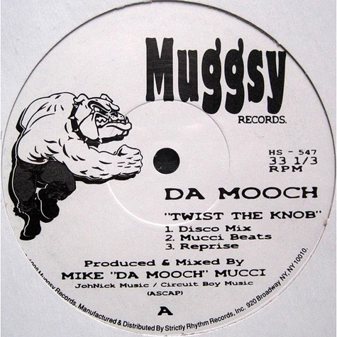 Da Mooch - Twist The Knob