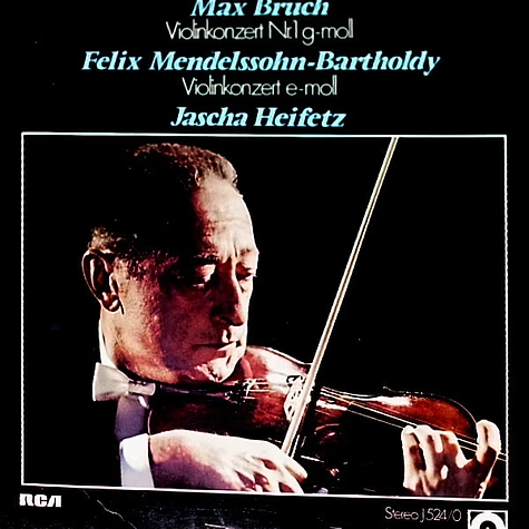 Max Bruch, Felix Mendelssohn-Bartholdy - Jascha Heifetz - Violinkonzert Nr.1 G-Moll, Violinkonzert E-Moll