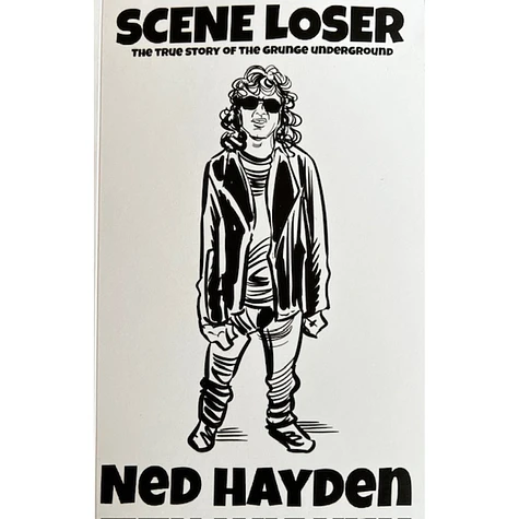 Ned Hayden - Scene Loser