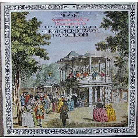 Wolfgang Amadeus Mozart - Jaap Schröder, Christopher Hogwood, The Academy Of Ancient Music - Symphonies 29 & K19a; Divertimento K136