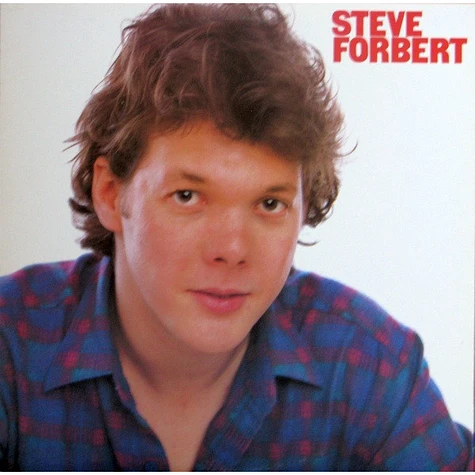 Steve Forbert - Steve Forbert