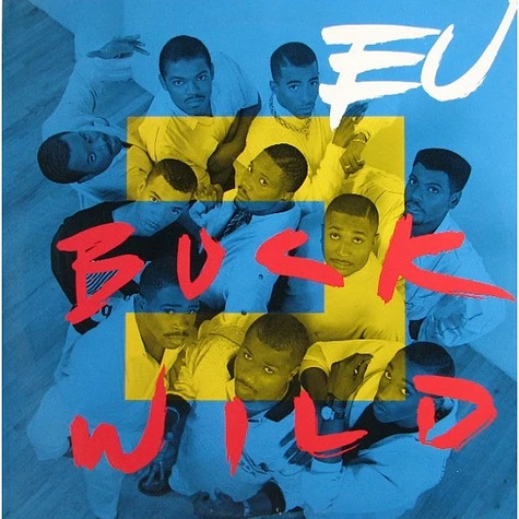 E.U. - Buck Wild