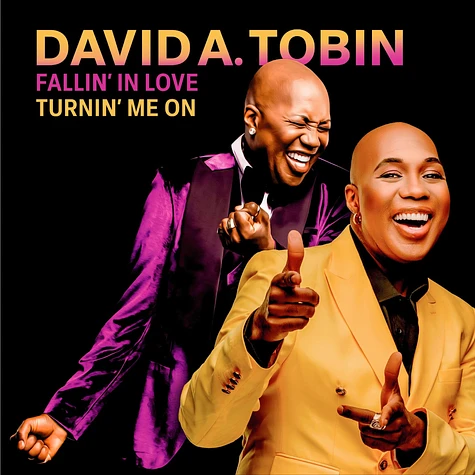 David A. Tobin - Fallin' In Love / Turnin' Me On Black Vinyl Edition