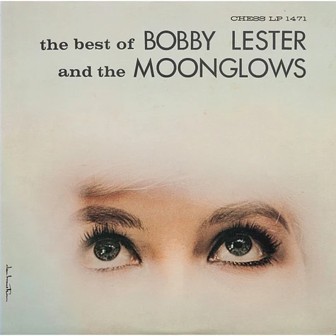 Bobby Lester And The Moonglows - The Best Of Bobby Lester And The Moonglows