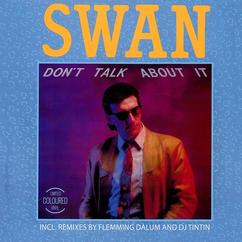 Swan - Don't Talk About It