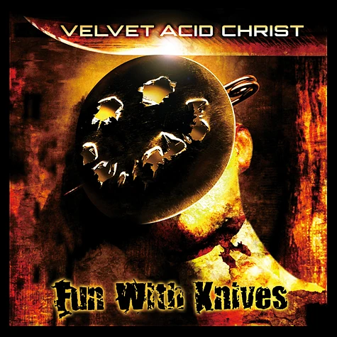 Velvet Acid Christ - Fun With Knives