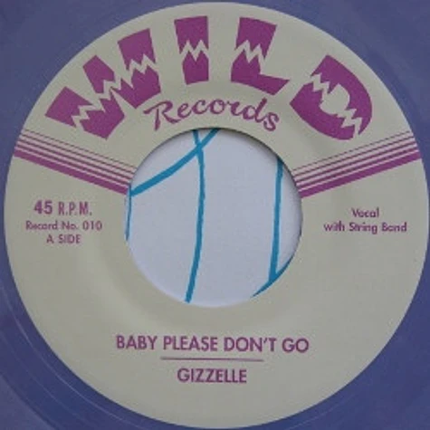 Gizzelle - Baby Please Don't Go