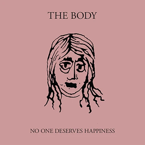 The Body - No One Deserves Happiness Clear w/ Pink Vinyl Edition