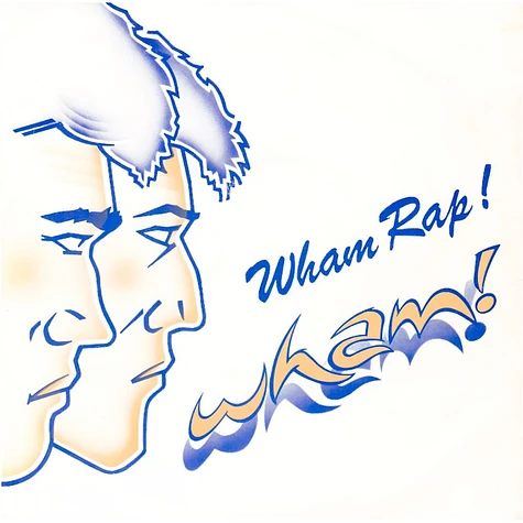 Wham! - Wham Rap!