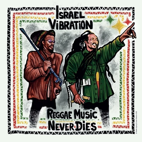 Israel Vibration - Reggae Music Never Dies