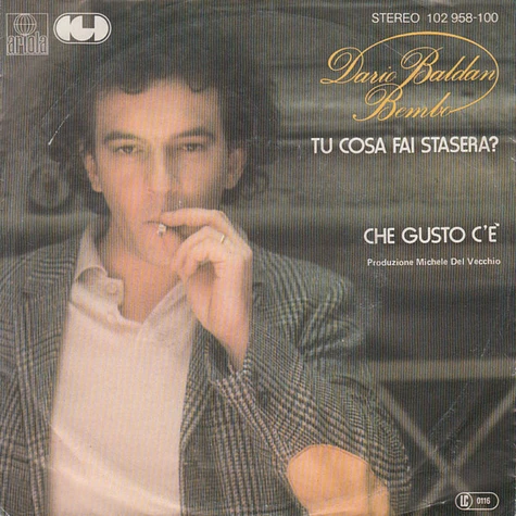 Dario Baldan Bembo - Tu Cosa Fai Stasera?