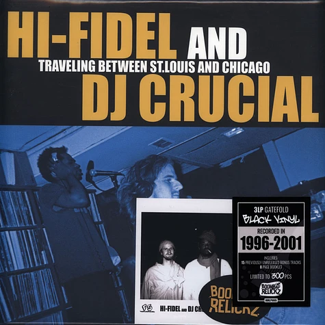 Hi-Fidel And DJ Crucial - Traveling Between St. Louis And Chicago Black Vinyl Edition