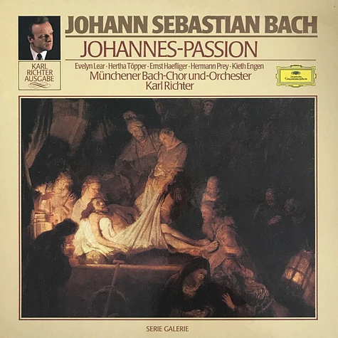 Johann Sebastian Bach, Evelyn Lear, Hertha Töpper, Ernst Haefliger, Hermann Prey, Kieth Engen, Münchener Bach-Chor & - Münchener Bach-Orchester, Karl Richter - Johannes-Passion