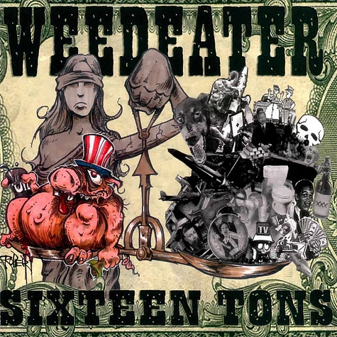 Weedeater - Sixteen Tons