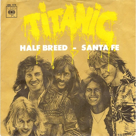 Titanic - Half Breed - Santa Fe