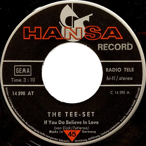 Tee-Set - If You Do Believe In Love / Charmaine