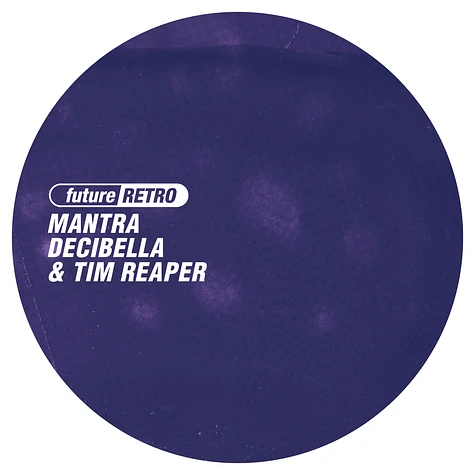 Mantra, Decibella & Tim Reaper - Fr016