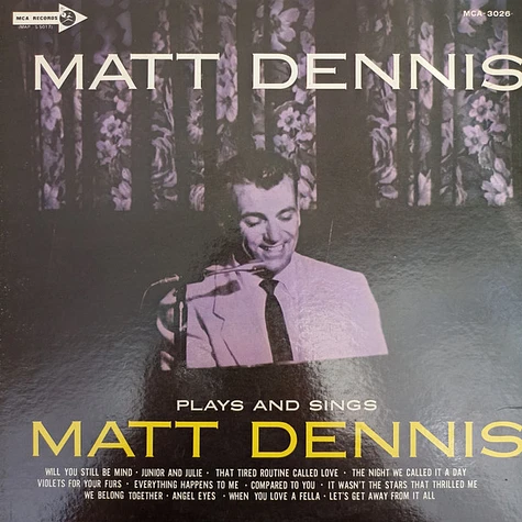 Matt Dennis - Plays And Sings Matt Denis