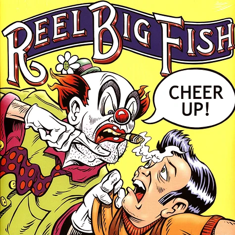 Reel Big Fish - Cheer Up Transparent Yellow Vinyl Edition