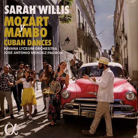 Willis,Sarah / Mozart,Wolfgang Amadeus - Mozart Y Mambo: Cuban Dances