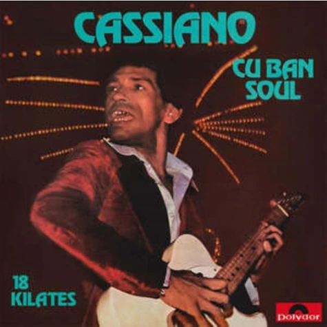 Cassiano - Cuban Soul - 18 Kilates