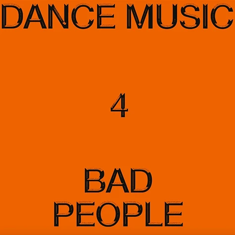 Hieroglyphic Being - Dance Music 4 Bad People