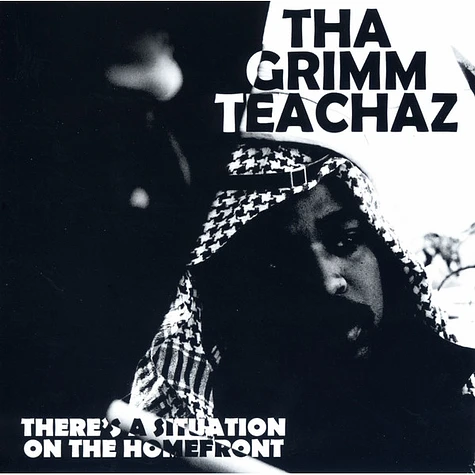 Tha Grimm Teachaz - There's A Situation On The Homefront