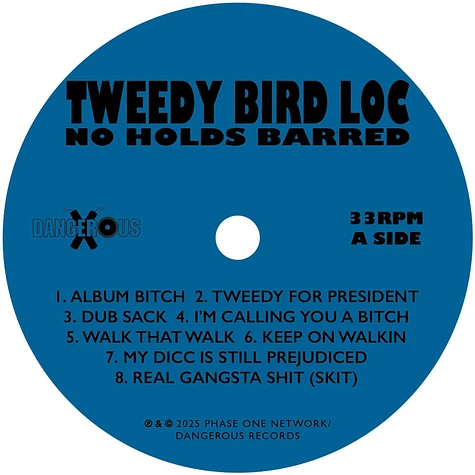 Tweedy Bird Loc - No Holds Barred Record Store Day 2025 Edition