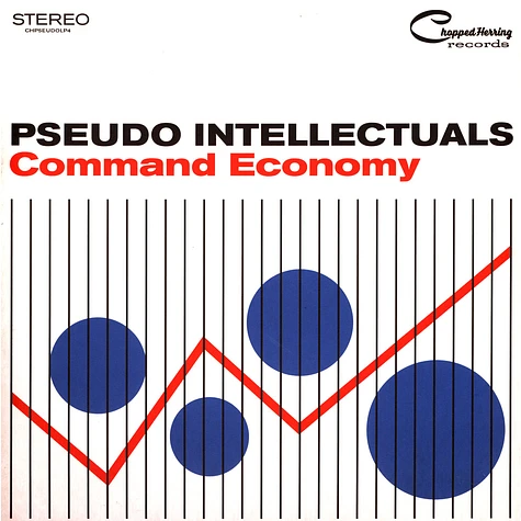 Pseudo Intellectuals - Command Economy