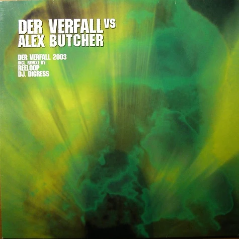 Der Verfall Vs Alex Butcher - Der Verfall 2003