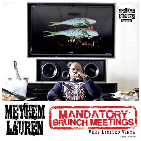 Meyhem - Mandatory Brunch Meetings