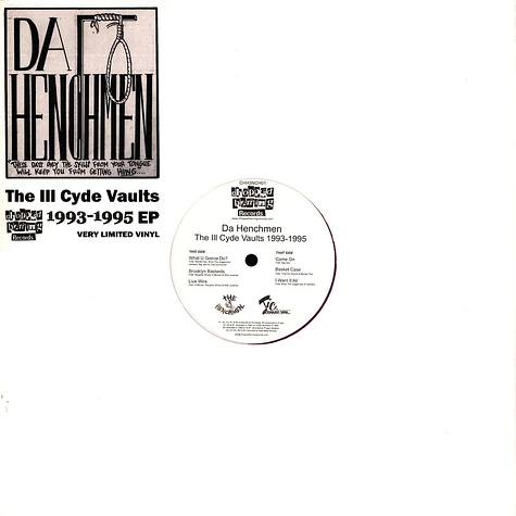 Da Henchmen - The Ill Cyde Vaults 1993-1995 EP