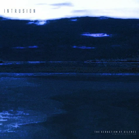 Intrusion - The Seduction Of Silence Remastered Blue Vinyl Edtion