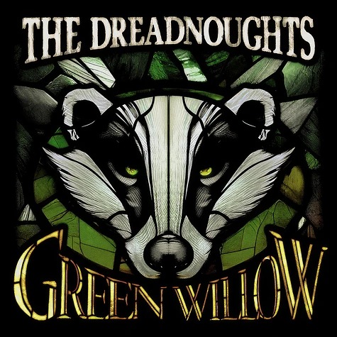 Dreadnoughts - Green Willow