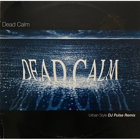 Dead Calm - Urban Style (DJ Pulse Remix)