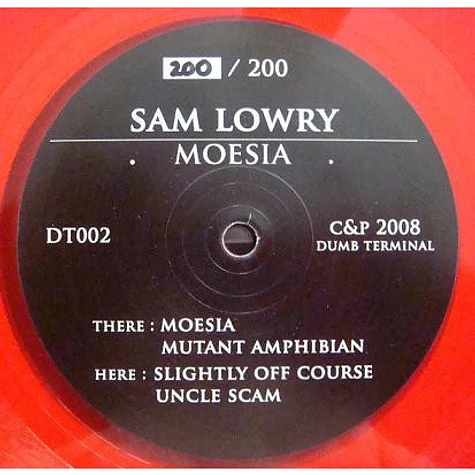 Sam Lowry - Moesia