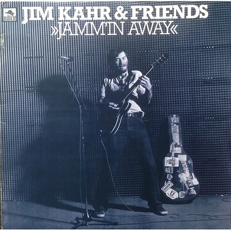 Jim Kahr & Friends - Jamm'in Away