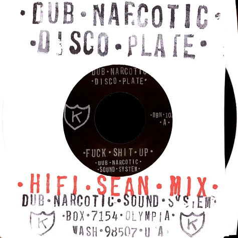 Dub Narcotic Sound System - Fuck Shit Up