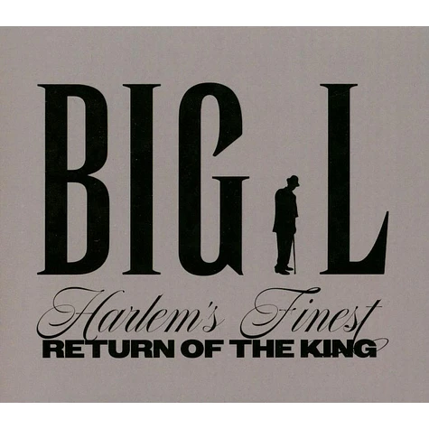 Big L - Harlem's Finest: Return Of The King