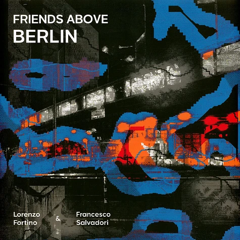 Lorenzo Fortino & Francesco Salvadori - Friends Above Berlin Record Store Day 2026 Edition