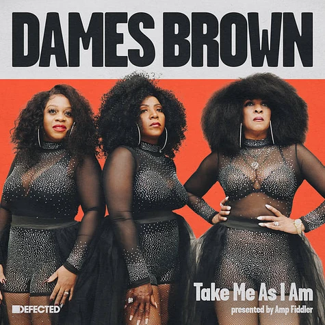Dames Brown & Amp Fiddler - Take Me As I Am