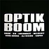 Optik Records - Optik boom
