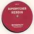 Superpitcher - Heroin EP