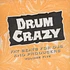 Drum Crazy - 5