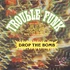 Trouble Funk - Drop the bomb