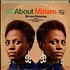 Miriam Makeba - All About Miriam